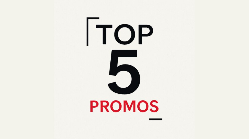 Top 5 Promos