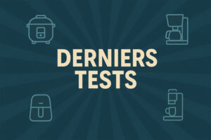Derniers tests Labo Maison – robots aspirateurs, machines à café et air fryer