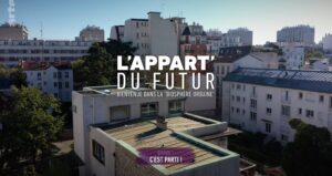 L'appart du futur, série d'Arte