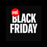 Pré Black Friday