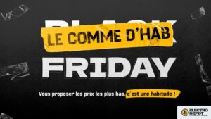 Visuel de l’opération « Comme d’hab » d’Electro Dépôt pour le Black Friday 2025