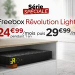 Offre Freebox RĆ©volution Light Ć 24,99 ⬠par mois pendant un an, puis 29,99 ā¬, box fibre de Free en sĆ©rie spĆ©ciale