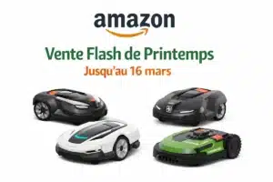 Vente Flash de Printemps Amazon 2026_Les meilleures offres de robots tondeuses