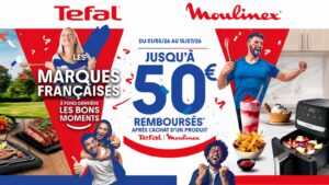 Offre de remboursement Tefal et Moulinex jusqu’à 50 €